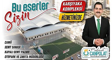 Karşıyaka Kompleksi Hizmetinizde!