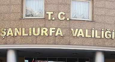 Şanlıurfa Valiliği’nden açıklama!