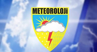 Meteorolojiden uyarı!