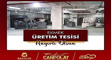Ekmek üretim tesisi Haliliye'ye hayırlı olsun