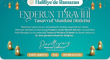 HALİLİYE BELEDİYESİ, ENDERUN TERAVİH GELENEĞİNİ BU YIL DA YAŞATIYOR