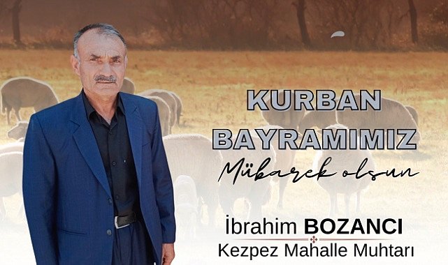 Muhtar Bozancı’nın Kurban Bayramı mesajı